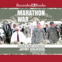 Marathon War: Leadership in Combat in Afghanistan 1665086750 Book Cover