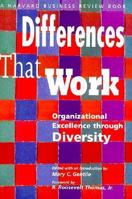 Differences That Work: Organizational Excellence Through Diversity 0875847358 Book Cover