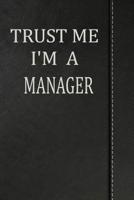 Trust Me I'm a Manager: Isometric Dot Paper Drawing Notebook 120 Pages 6"x9" 1092363610 Book Cover