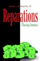 Reparations: Fleecing America 1410737659 Book Cover