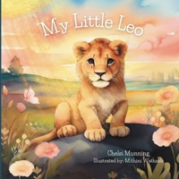 My Little Leo (My Little Zodiac Series) 1963712102 Book Cover