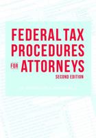 Federal Tax Procedures for Attorneys 1634252594 Book Cover