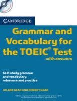 Cambridge Grammar and Vocabulary for the Toeic Test with Answers and Audio CDs (2): Self-Study Grammar and Vocabulary Reference and Practice 0521120063 Book Cover
