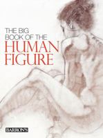 The Big Book of the Human Figure 1438003439 Book Cover