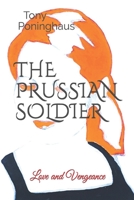 The Prussian Soldier 0473521555 Book Cover