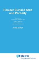 Powder Surface Area and Porosity (Particle Technology Series) 9401089531 Book Cover