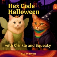 Hex Code Halloween: With Crinkle and Squeaky B0FTZJGJFD Book Cover