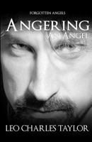 Angering an Angel 1530478774 Book Cover