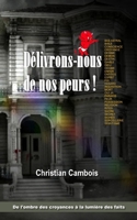 D�livrons-nous de nos peurs ! B08Y4HBDJ5 Book Cover