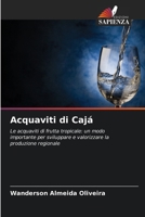 Acquaviti di Cajá (Italian Edition) 6203257028 Book Cover