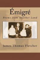 Émigré: Poems from Another Land 1547171804 Book Cover