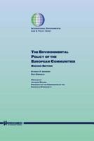 The Environmental Policy of the European Communities (International Environmental Law and Policy Series) 9041108629 Book Cover