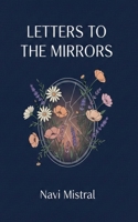 Letters to the Mirrors B0GFJZ434D Book Cover