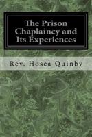 The Prison Chaplaincy and Its Experiences 197659491X Book Cover