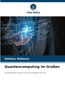 Quantencomputing im Großen (German Edition) 6209788289 Book Cover