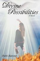 Divine Possibilities 1453797858 Book Cover