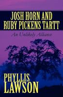 Josh Horn and Ruby Pickens Tartt: An Unlikely Alliance 1456031228 Book Cover