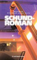 Pilotband zu der Serie Schundroman 3831109990 Book Cover