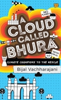 A Cloud Called Bhura B0CLFFYQFD Book Cover