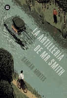 La Artillería de Mr. Smith (Una historia perfecta) 8483434067 Book Cover