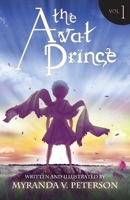 The Avat Prince Volume 1 1794246045 Book Cover