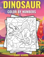 Dinosaur Color By Numbers: Coloring Activity Book for Kids Ages 4-8 B09TDZQTZ7 Book Cover