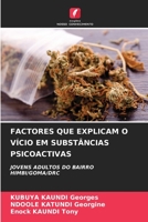 Factores Que Explicam O V�cio Em Subst�ncias Psicoactivas 6205692120 Book Cover