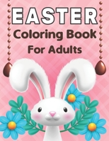 Easter Coloring Book for Adults: Easy Easter Egg Mandala Activity Book | Stress relieving & Relaxation Book for Adults B09TDW4YG5 Book Cover