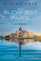 From Budapest to Paris (1936-1957) 1532668228 Book Cover