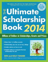 The Ultimate Scholarship Book 2014: Billions of Dollars in Scholarships, Grants and Prizes 1617600296 Book Cover