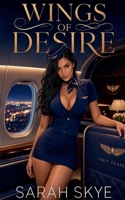Wings of Desire B0H41F5MH4 Book Cover