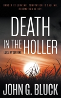 Death in the Holler: A Mystery Detective Thriller Series 1685493076 Book Cover