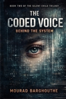 The Silent Child Trilogy: Behind the System B0GJLJP3C7 Book Cover