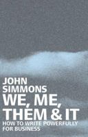 We, Me, Them & It 1587990458 Book Cover