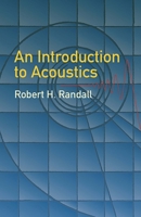 An Introduction to Acoustics 0486442519 Book Cover