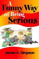 A Funny Way of Being Serious 1904246176 Book Cover