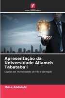 Apresentação da Universidade Allameh Tabataba'i (Portuguese Edition) 6208621674 Book Cover