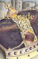Lestrade and the Hallowed House (The Sholto Lestrade Mystery Series Volume 3) 0895263416 Book Cover