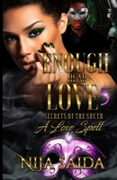 ENOUGH OF NO LOVE 5: SECRETS FROM THE SOUTH B08GVCMY9F Book Cover