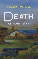 Death at Fort York 1069763802 Book Cover