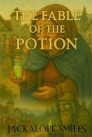 The Fable of the Potion 0473748967 Book Cover