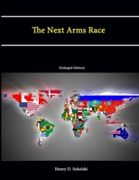 The Next Arms Race 1249853834 Book Cover