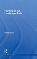 Planning at the Landscape Scale 0415351413 Book Cover