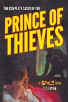 The Complete Cases of the Prince of Thieves (Dime Detective Library) 1618277464 Book Cover