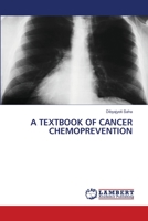 A TEXTBOOK OF CANCER CHEMOPREVENTION 6206148173 Book Cover