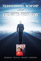 Transforming Worship and Life Gifts from God B0DWD2ZJ47 Book Cover