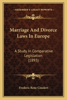 Marriage and divorce laws in Europe: a study in comparative legislation. 1289351465 Book Cover