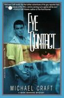 Eye Contact: A Mark Manning Mystery 1575664259 Book Cover