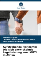 Aufstrebende Horizonte: Die sich entwickelnde Legalisierung von LGBTI in Afrika (German Edition) 6206903931 Book Cover