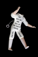 The Decline and Fall of the Chatty Empire 0228017041 Book Cover